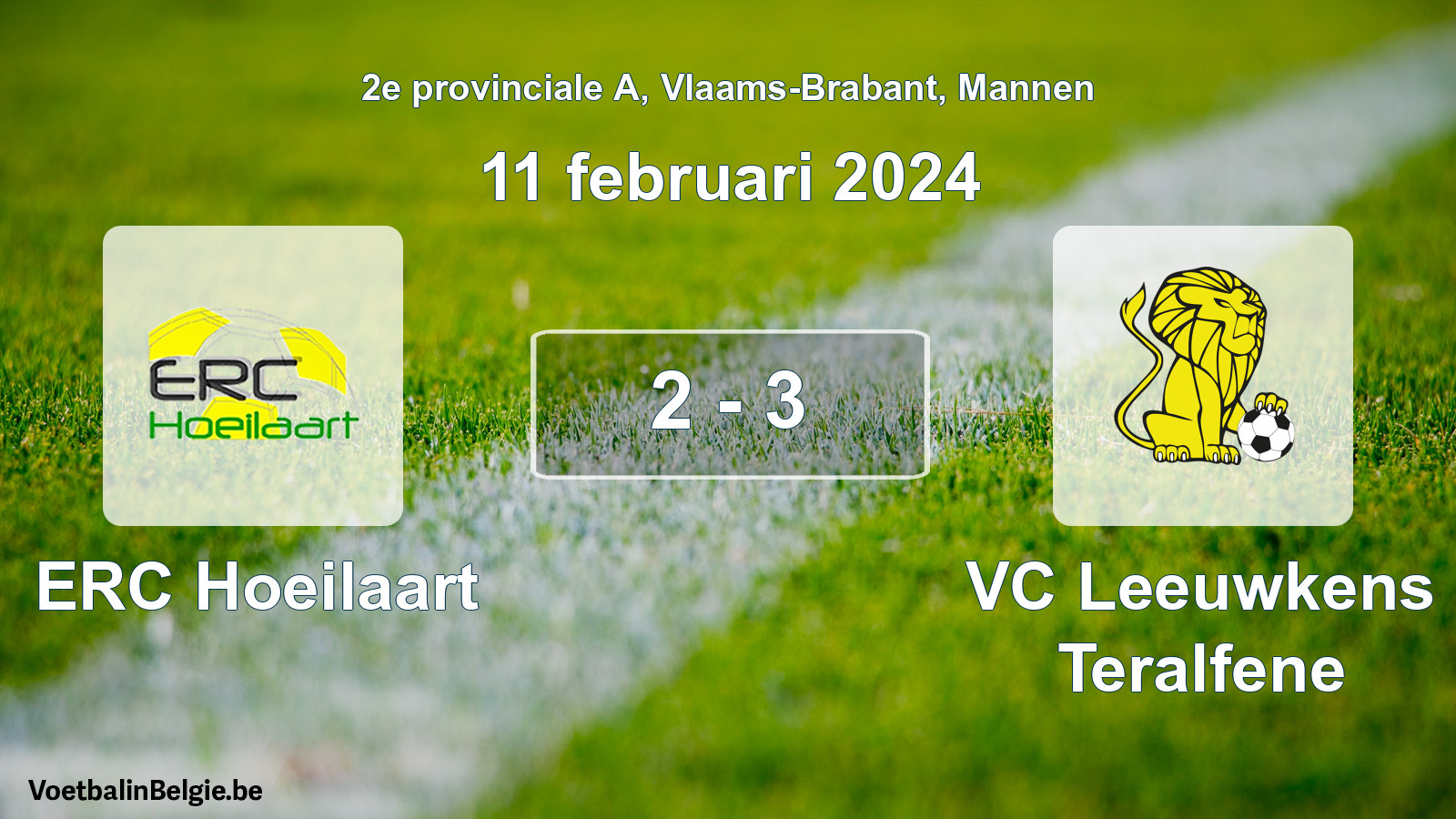 Played match men football: ERC Hoeilaart - VC Leeuwkens Teralfene 2 - 3 (11 February 2024)