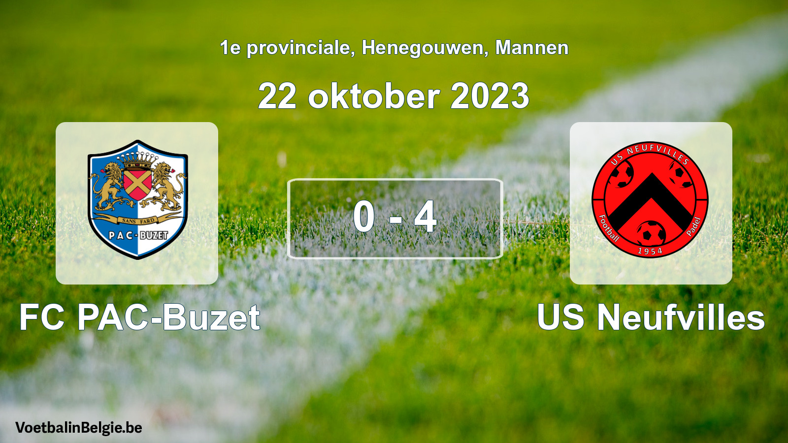 Gespeelde wedstrijd mannenvoetbal: FC PAC-Buzet - US Neufvilles 0 - 4 (22 oktober 2023)