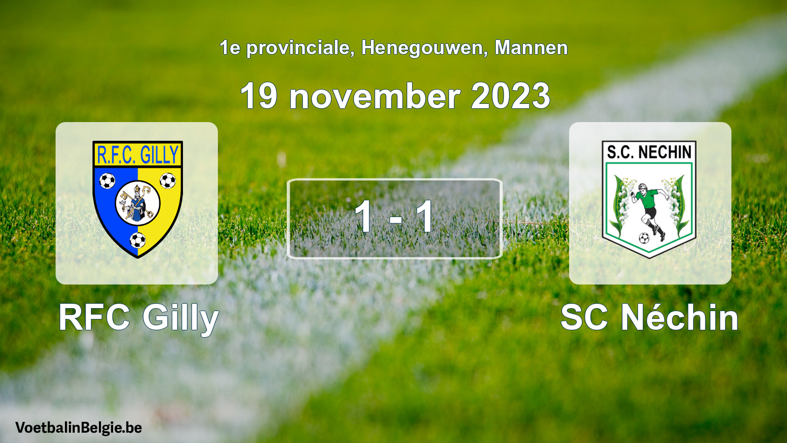 Match joué football hommes: RFC Gilly - SC Néchin 1 - 1 (19 novembre 2023)