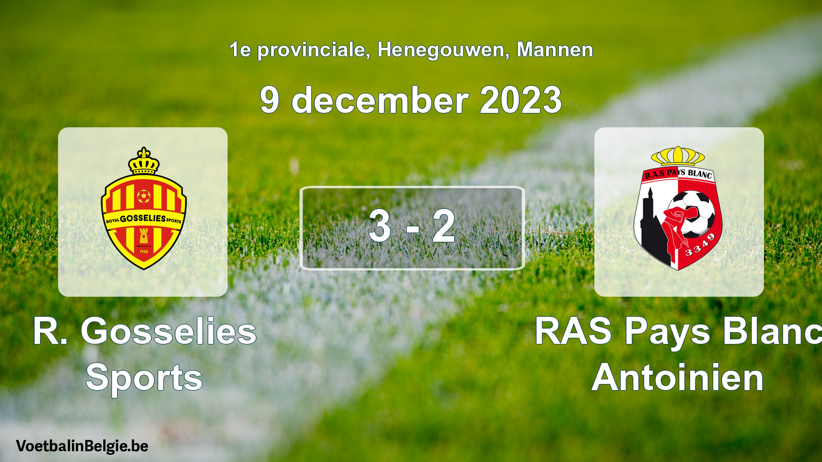 Gespeelde wedstrijd mannenvoetbal: R. Gosselies Sports - RAS Pays Blanc Antoinien 3 - 2 (9 december 2023)