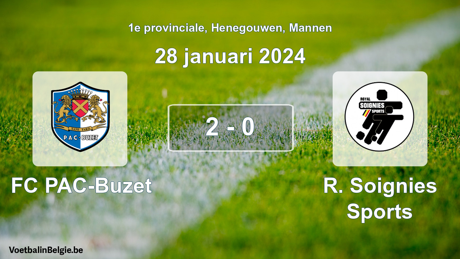 Played match men football: FC PAC-Buzet - R. Soignies Sports 2 - 0 (28 January 2024)