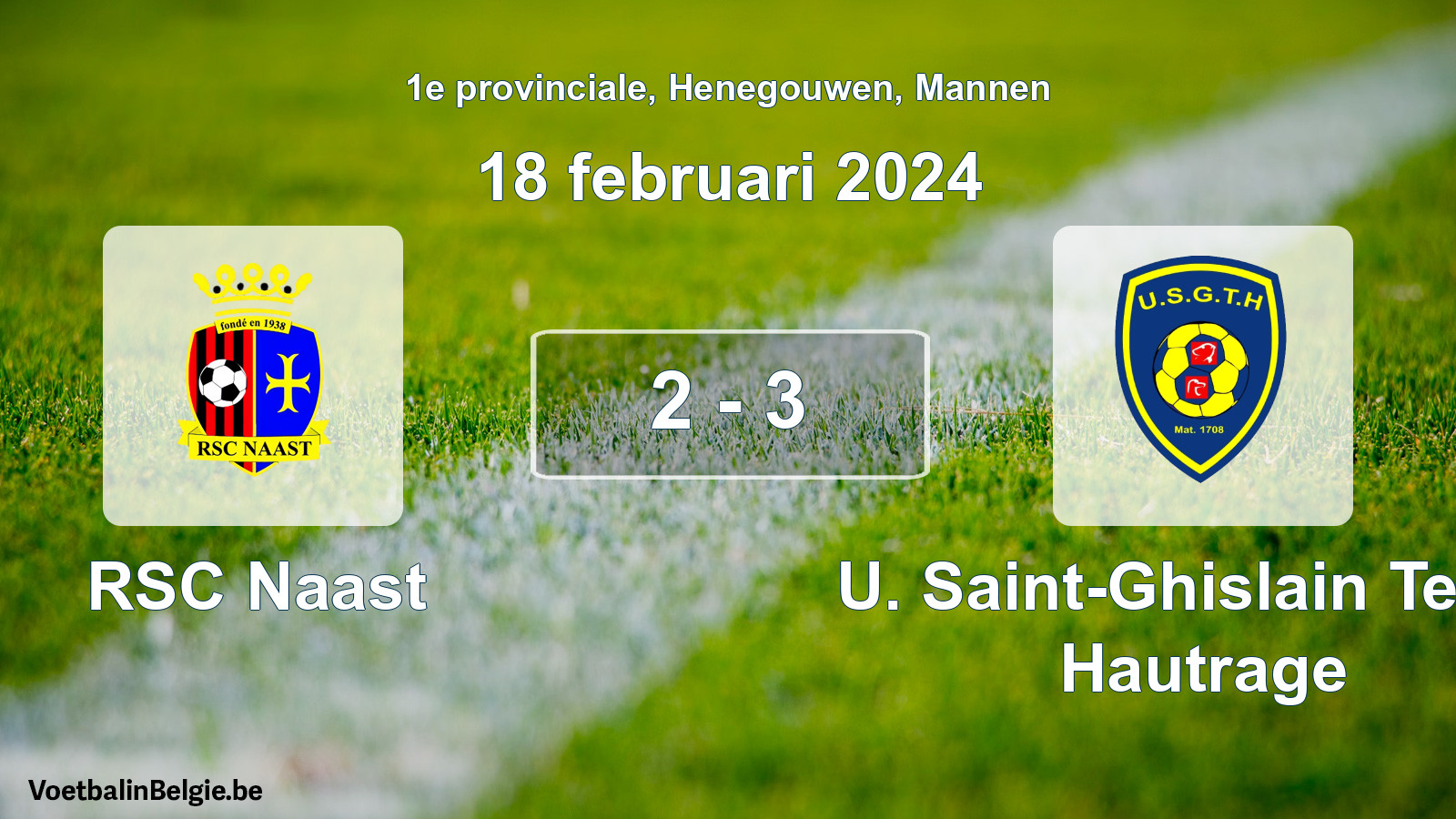 Gespeelde wedstrijd mannenvoetbal: RSC Naast - U. Saint-Ghislain Tertre Hautrage 2 - 3 (18 februari 2024)
