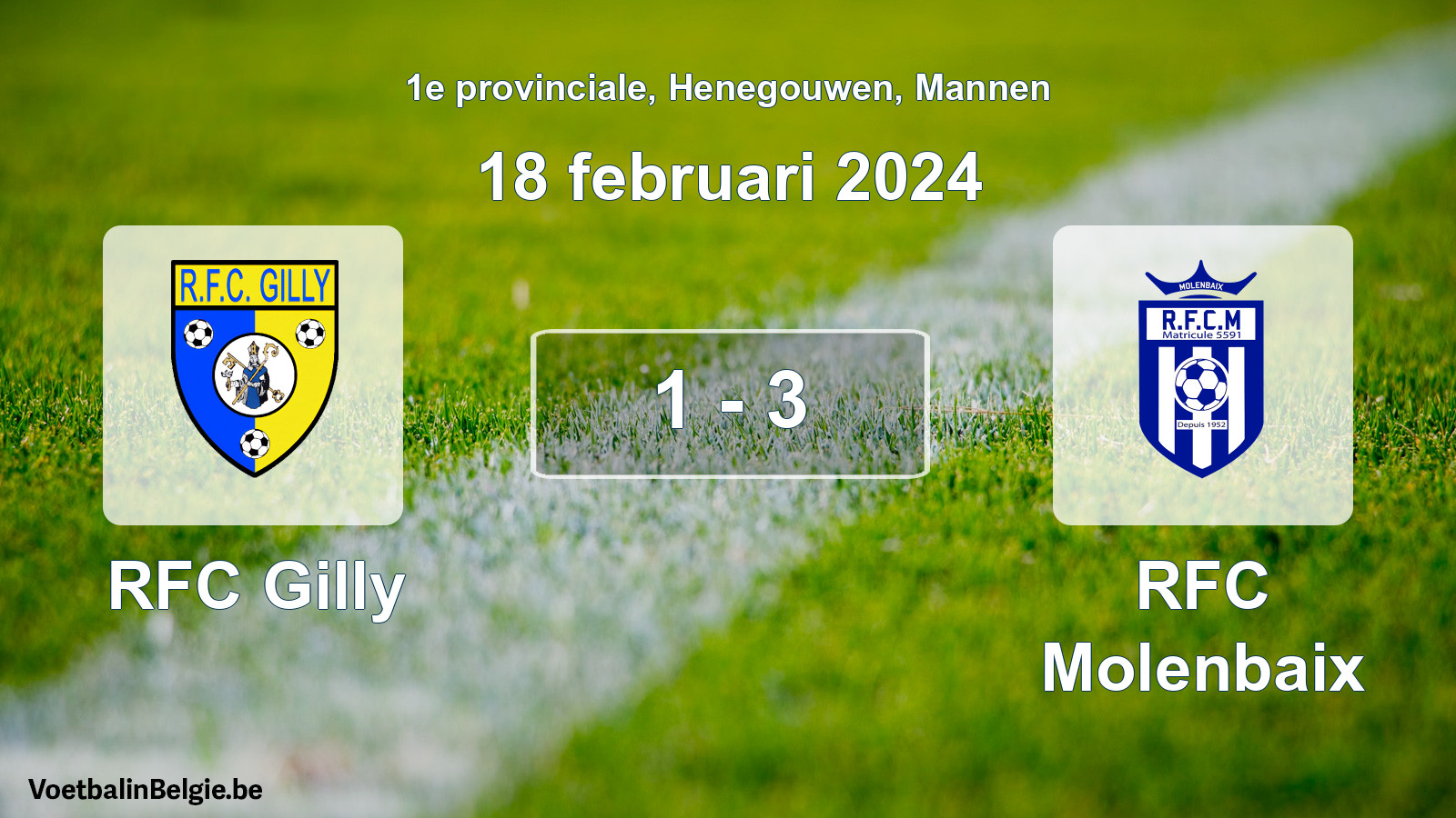 Match joué football hommes: RFC Gilly - RFC Molenbaix 1 - 3 (18 février 2024)