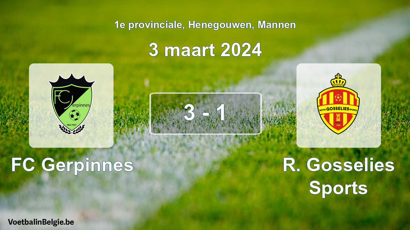 Gespeelde wedstrijd mannenvoetbal: FC Gerpinnes - R. Gosselies Sports 3 - 1 (3 maart 2024)