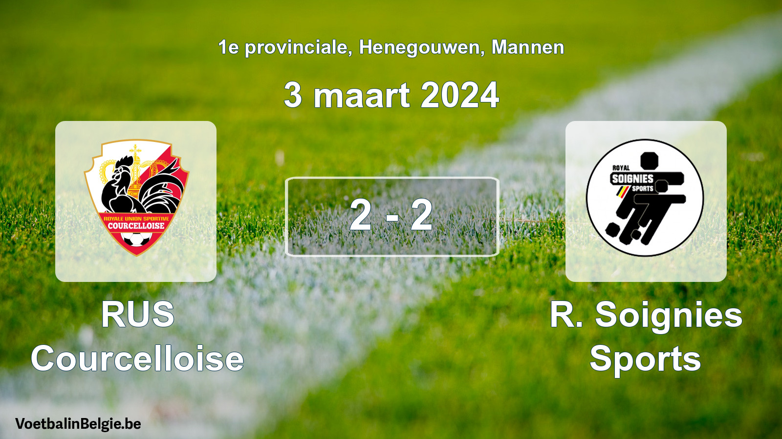 Played match men football: RUS Courcelloise - R. Soignies Sports 2 - 2 (3 March 2024)