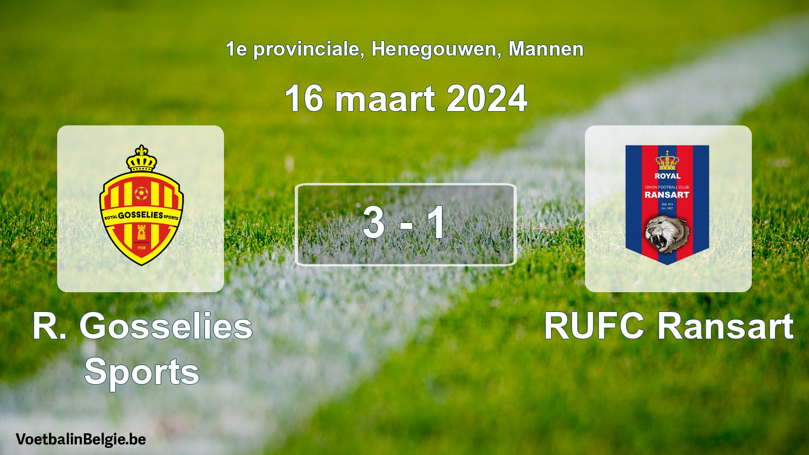 Gespeelde wedstrijd mannenvoetbal: R. Gosselies Sports - RUFC Ransart 3 - 1 (16 maart 2024)