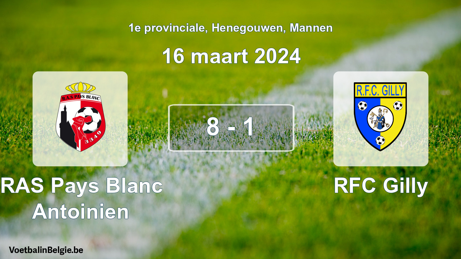 Gespeelde wedstrijd mannenvoetbal: RAS Pays Blanc Antoinien - RFC Gilly 8 - 1 (16 maart 2024)