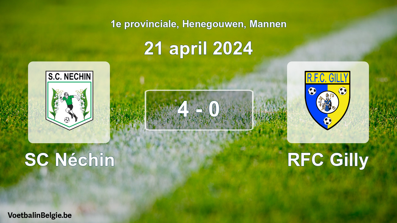 Gespeelde wedstrijd mannenvoetbal: SC Néchin - RFC Gilly 4 - 0 (21 april 2024)
