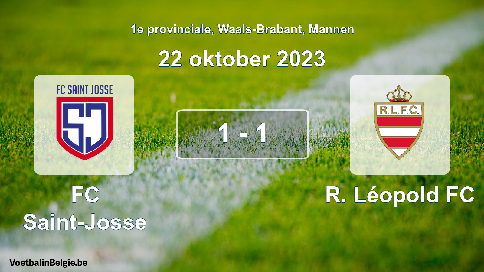 Gespeelde wedstrijd mannenvoetbal: FC Saint-Josse - R. Léopold FC 1 - 1 (22 oktober 2023)