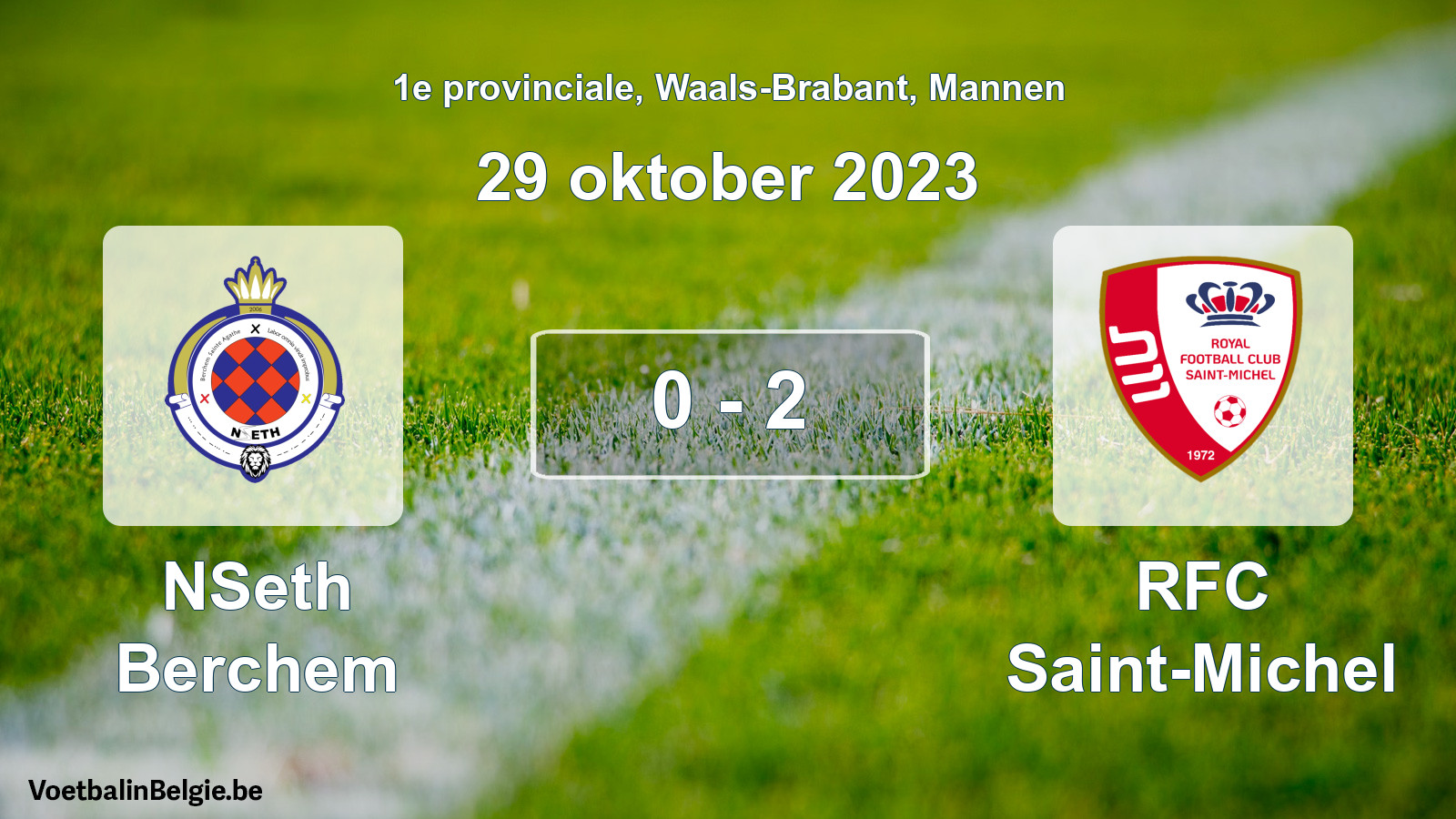 Gespeelde wedstrijd mannenvoetbal: NSeth Berchem - RFC Saint-Michel 0 - 2 (29 oktober 2023)