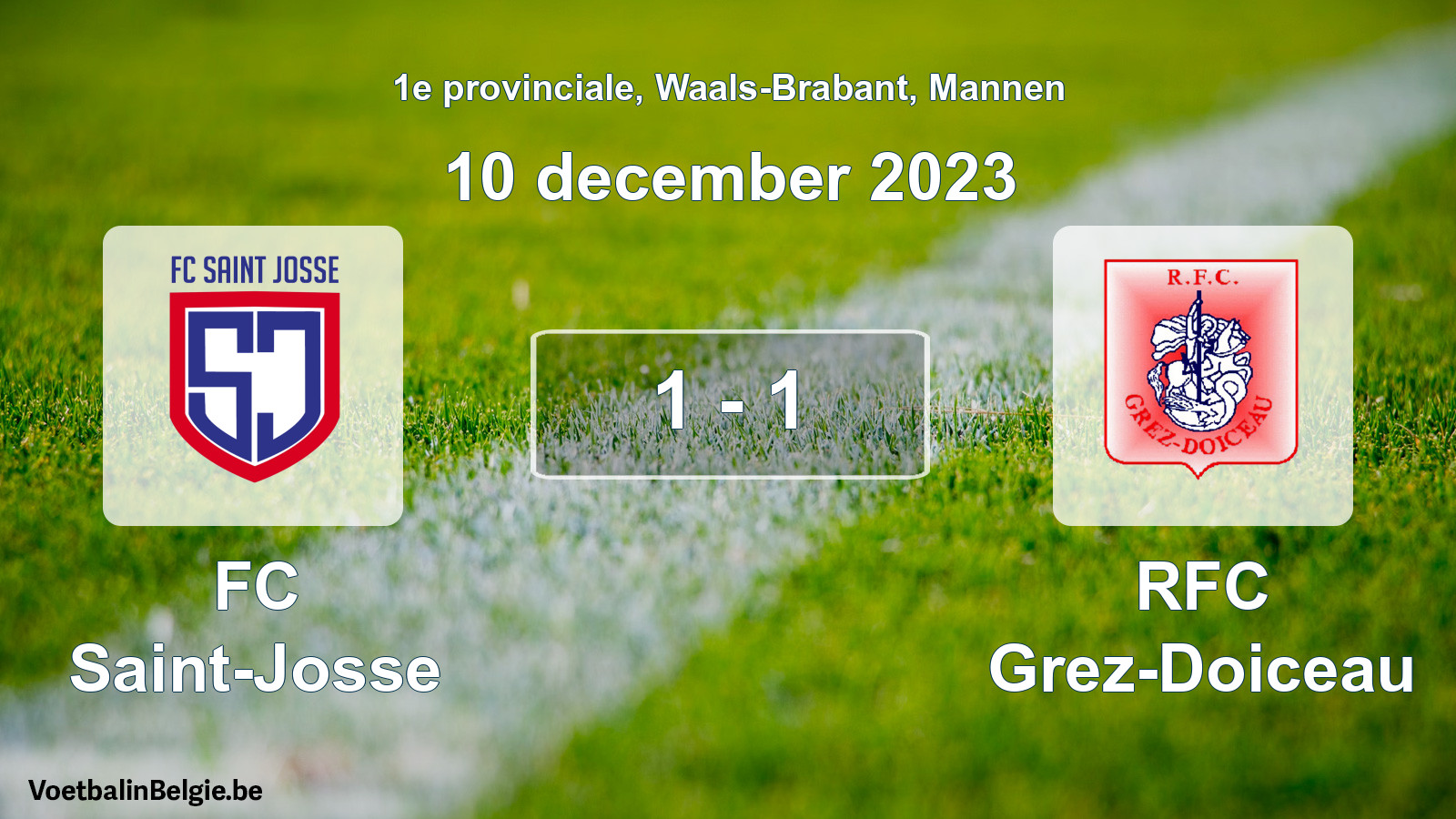 Gespeelde wedstrijd mannenvoetbal: FC Saint-Josse - RFC Grez-Doiceau 1 - 1 (10 december 2023)
