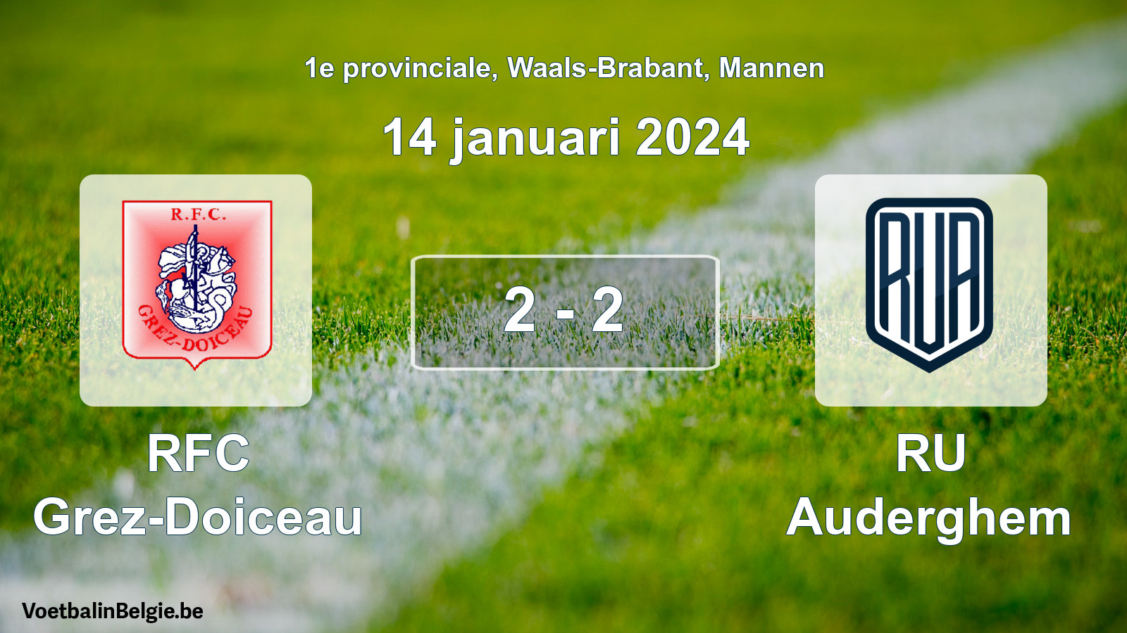 Gespeelde wedstrijd mannenvoetbal: RFC Grez-Doiceau - RU Auderghem 2 - 2 (14 januari 2024)