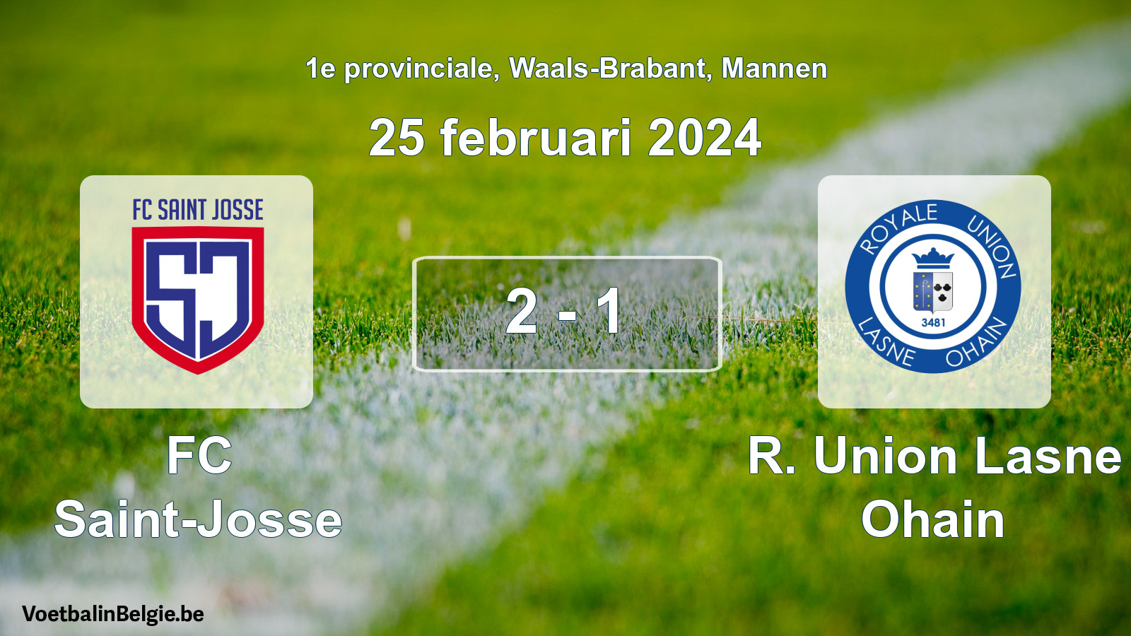 Gespeelde wedstrijd mannenvoetbal: FC Saint-Josse - R. Union Lasne Ohain 2 - 1 (25 februari 2024)