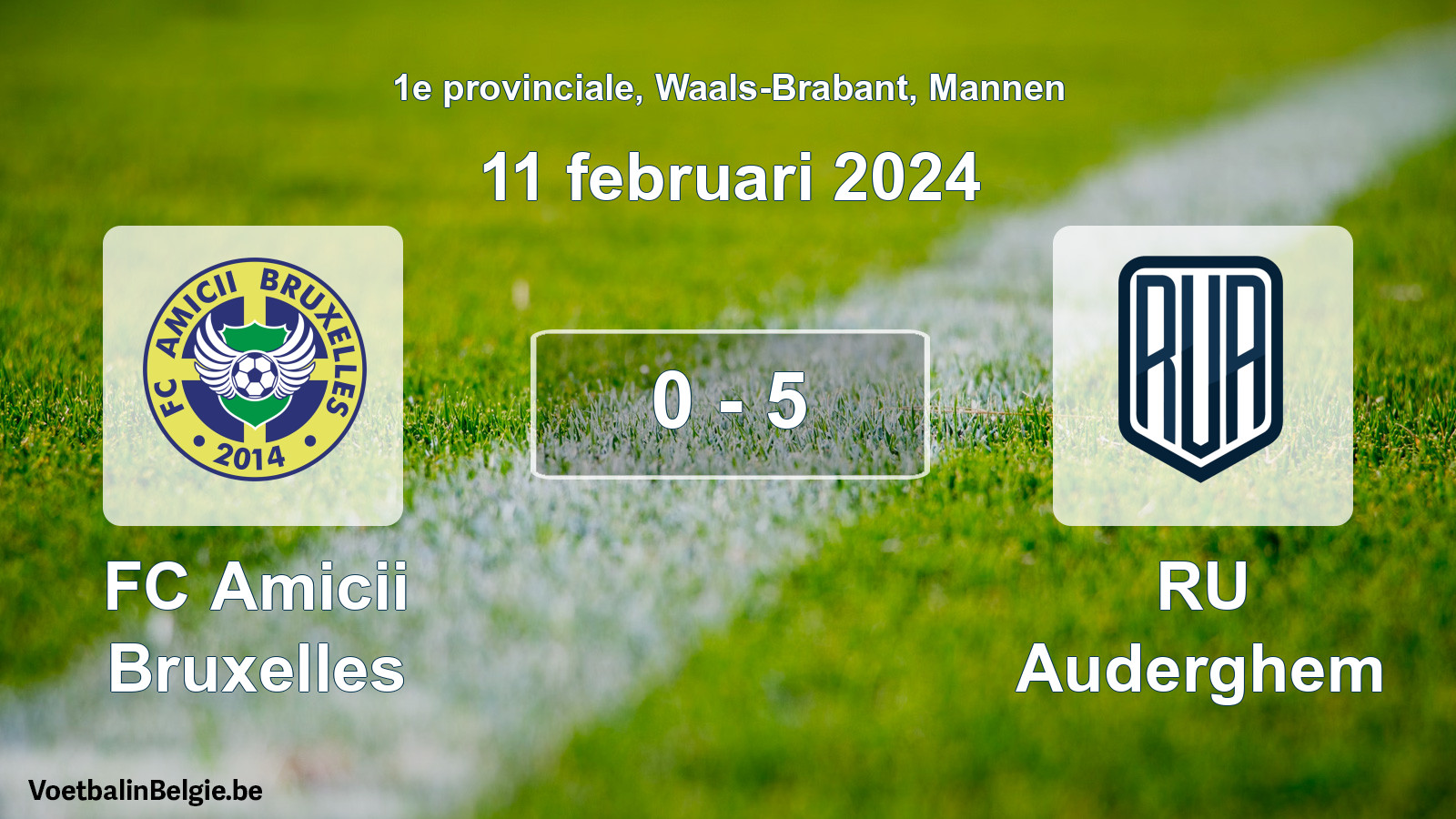 Gespeelde wedstrijd mannenvoetbal: FC Amicii Bruxelles - RU Auderghem 0 - 5 (11 februari 2024)