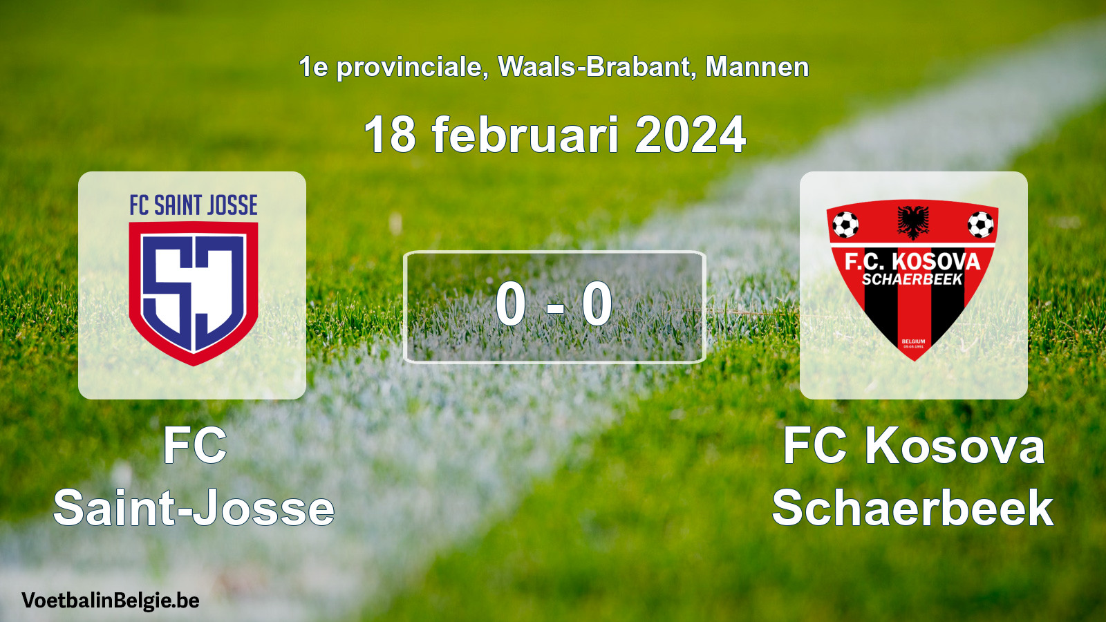 Gespeelde wedstrijd mannenvoetbal: FC Saint-Josse - FC Kosova Schaerbeek 0 - 0 (18 februari 2024)