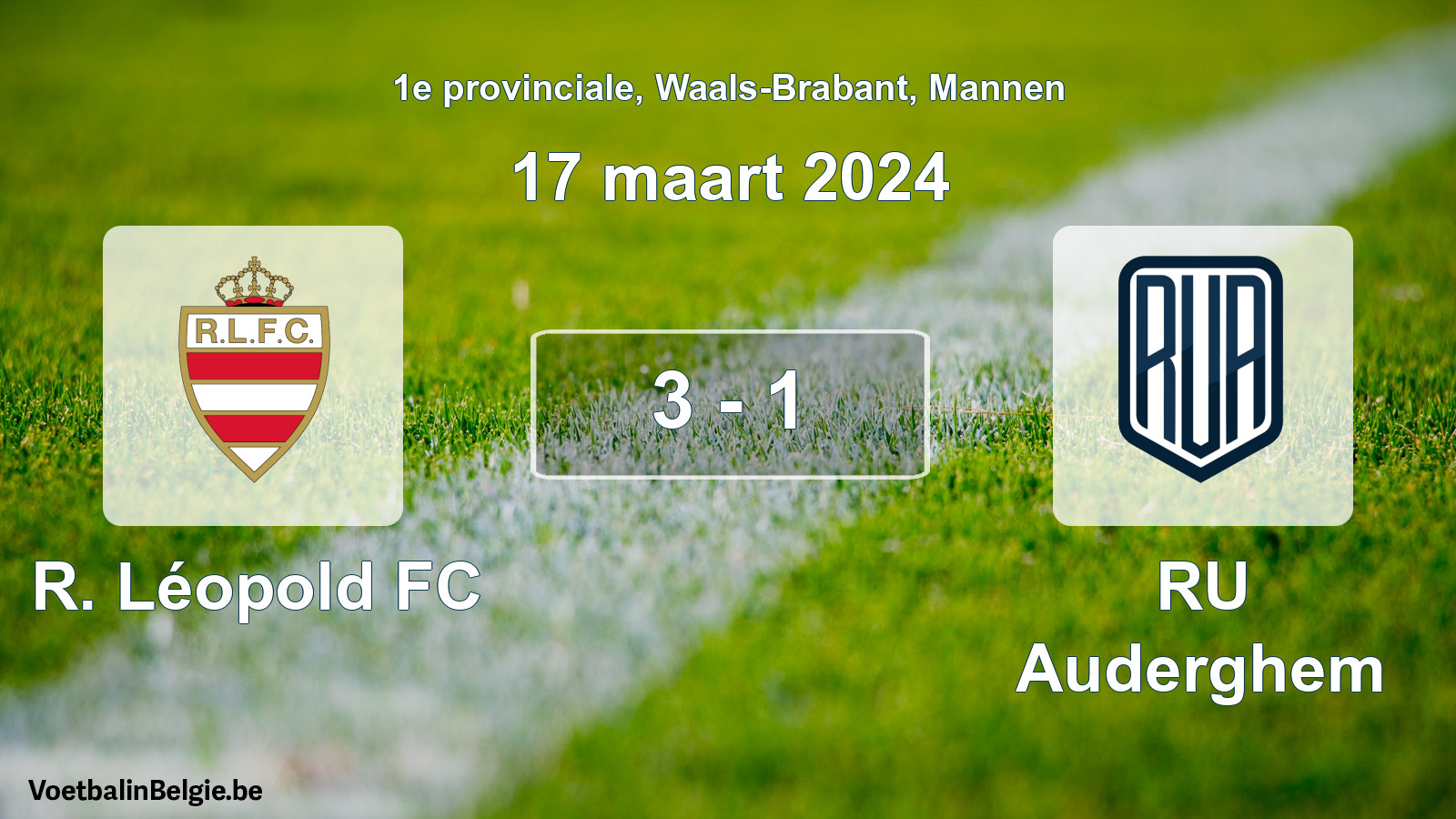 Gespeelde wedstrijd mannenvoetbal: R. Léopold FC - RU Auderghem 3 - 1 (17 maart 2024)