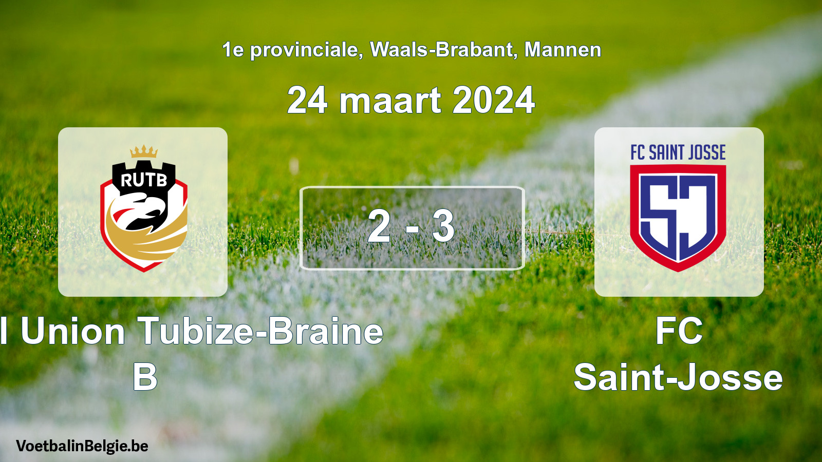 Gespeelde wedstrijd mannenvoetbal: Royal Union Tubize-Braine B - FC Saint-Josse 2 - 3 (24 maart 2024)