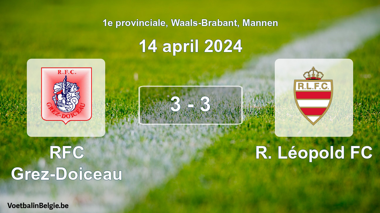 Gespeelde wedstrijd mannenvoetbal: RFC Grez-Doiceau - R. Léopold FC 3 - 3 (14 april 2024)
