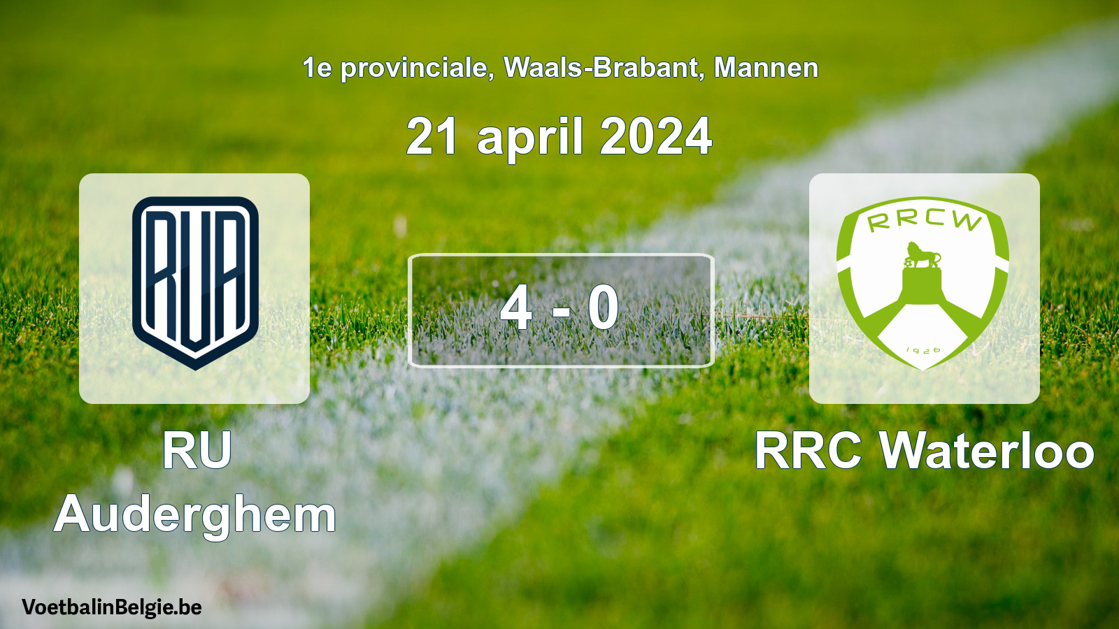 Gespeelde wedstrijd mannenvoetbal: RU Auderghem - RRC Waterloo 4 - 0 (21 april 2024)