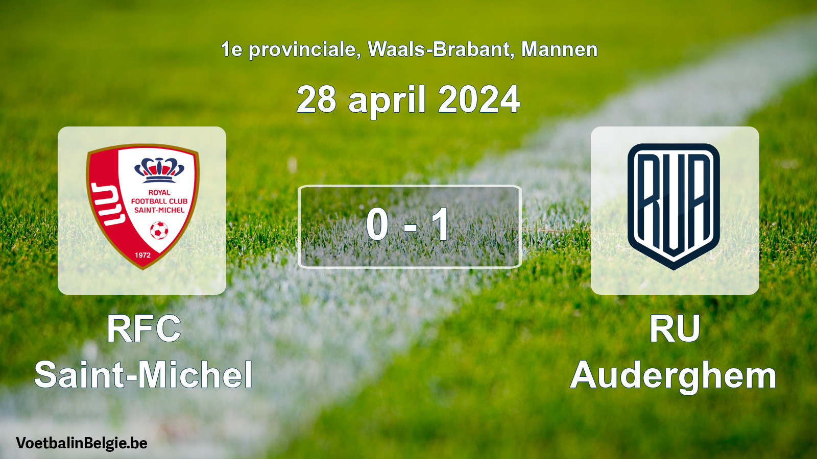 Gespeelde wedstrijd mannenvoetbal: RFC Saint-Michel - RU Auderghem 0 - 1 (28 april 2024)