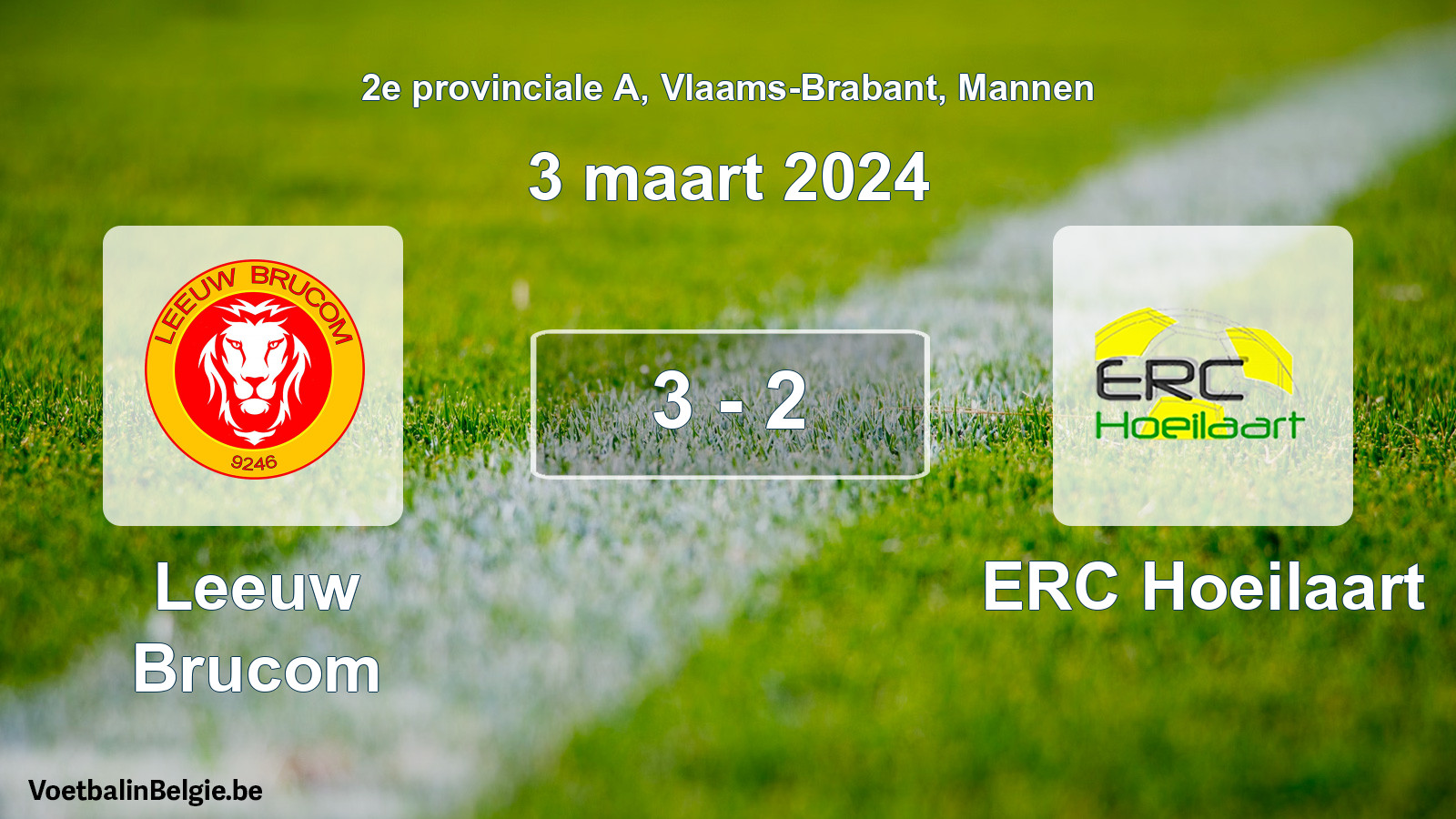 Gespeelde wedstrijd mannenvoetbal: Leeuw Brucom - ERC Hoeilaart 3 - 2 (3 maart 2024)