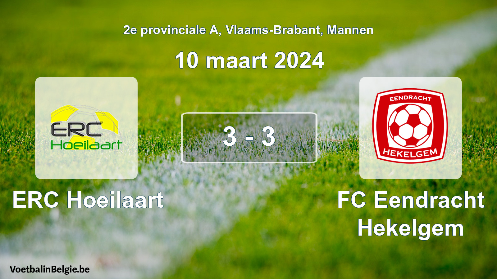 Played match men football: ERC Hoeilaart - FC Eendracht Hekelgem 3 - 3 (10 March 2024)