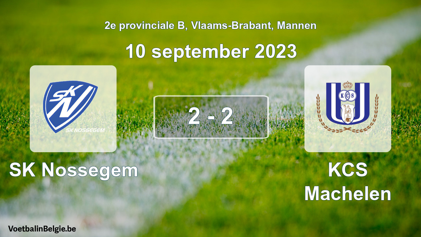 Gespeelde wedstrijd mannenvoetbal: SK Nossegem - KCS Machelen 2 - 2 (10 september 2023)