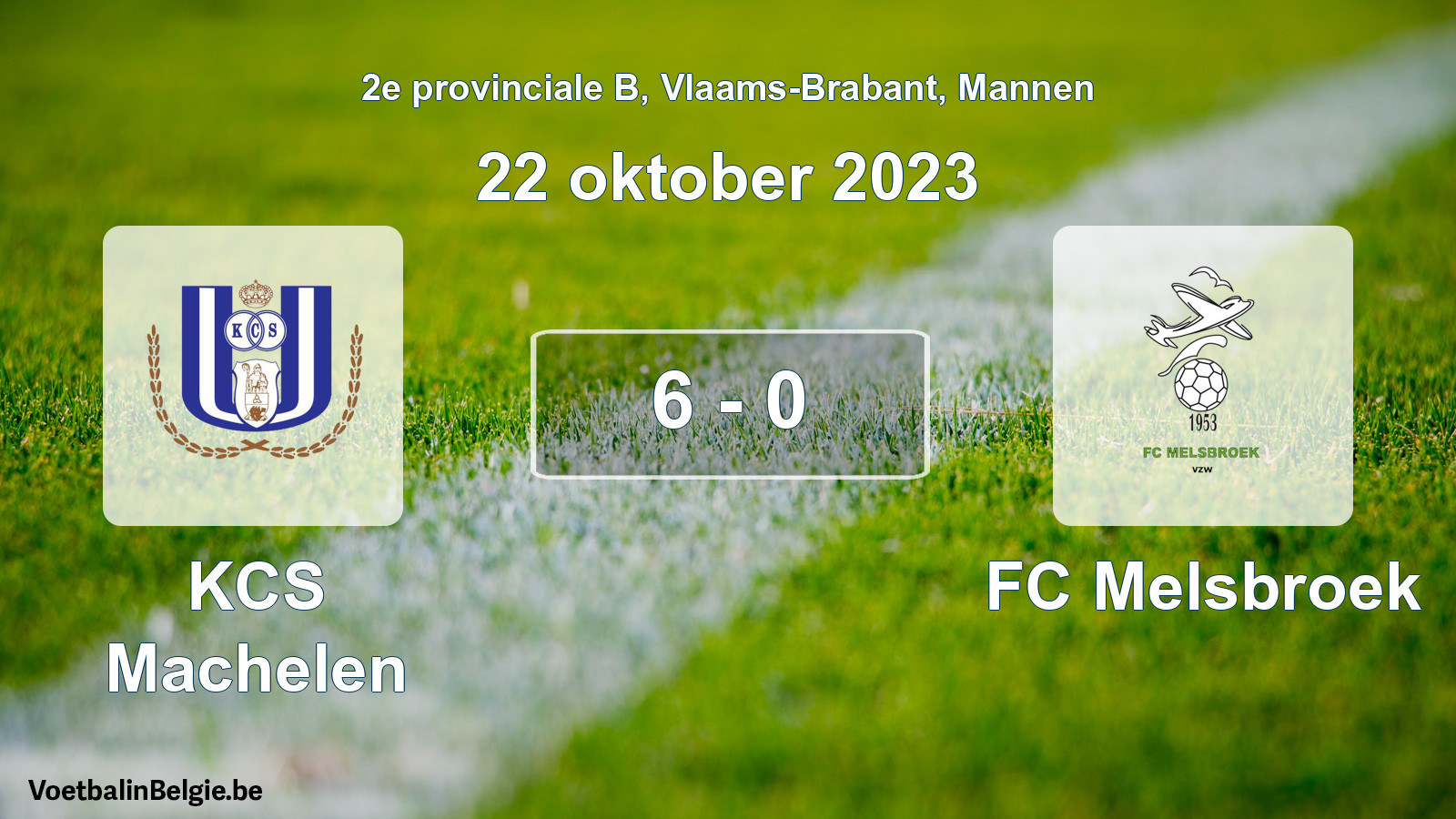 Gespeelde wedstrijd mannenvoetbal: KCS Machelen - FC Melsbroek 6 - 0 (22 oktober 2023)