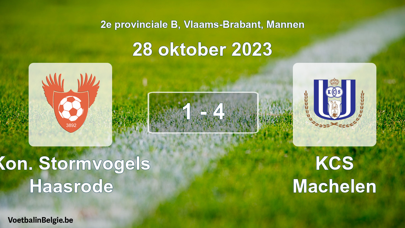 Played match men football: Kon. Stormvogels Haasrode - KCS Machelen 1 - 4 (28 October 2023)