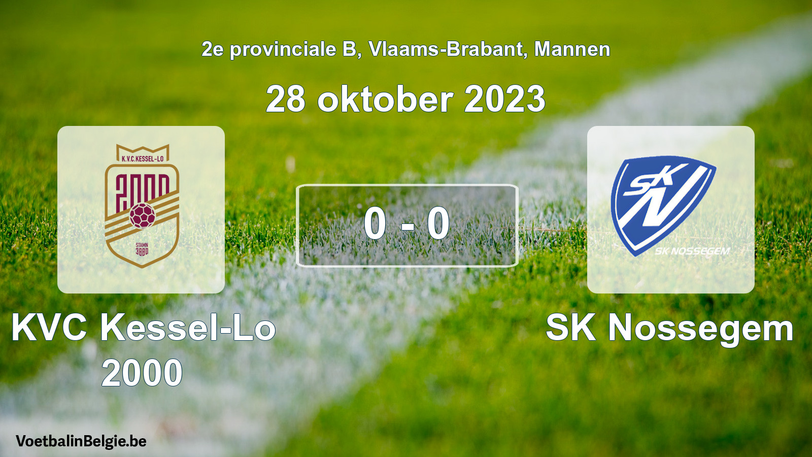 Gespeelde wedstrijd mannenvoetbal: KVC Kessel-Lo 2000 - SK Nossegem 0 - 0 (28 oktober 2023)