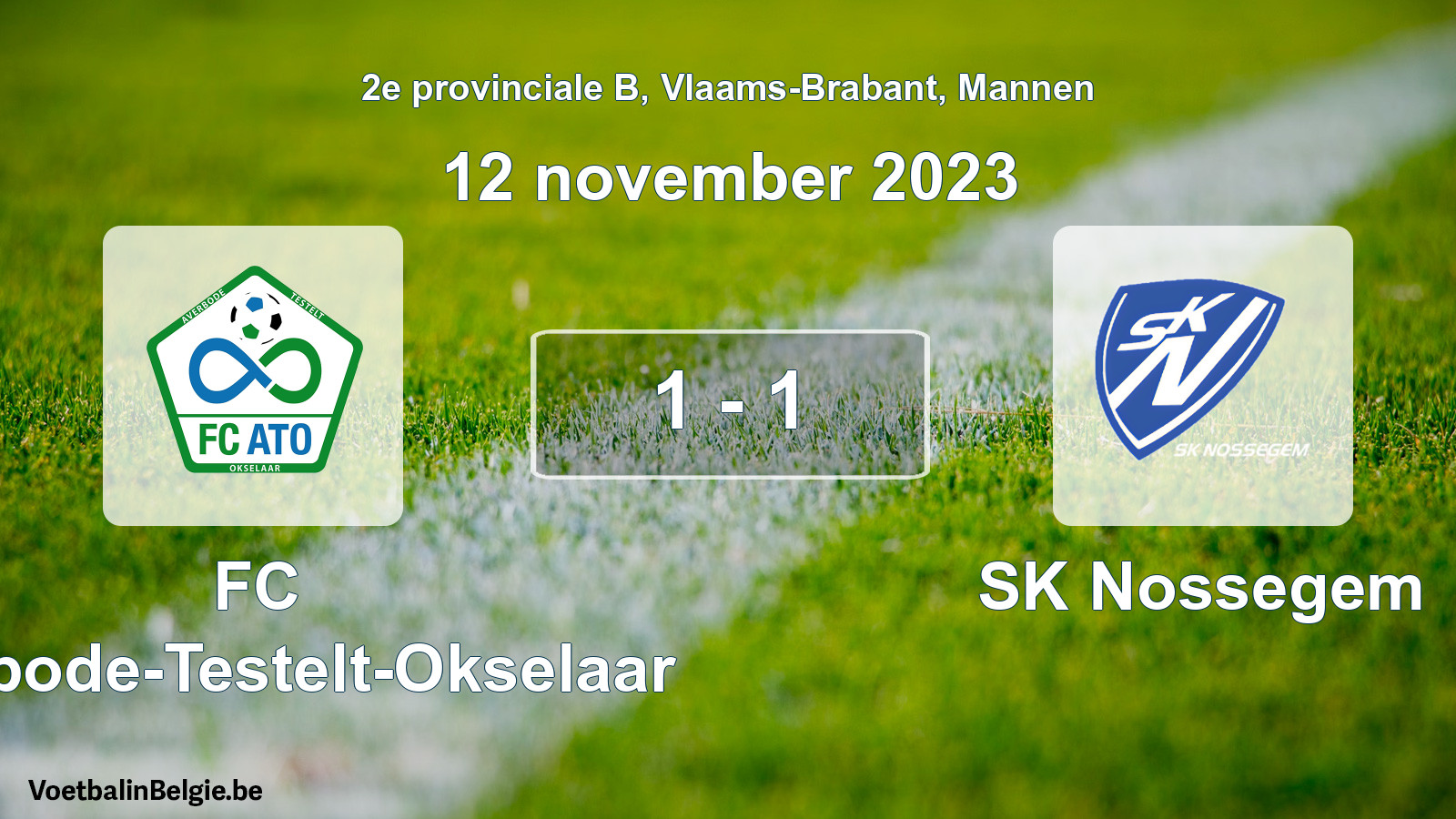 Gespeelde wedstrijd mannenvoetbal: FC Averbode-Testelt-Okselaar - SK Nossegem 1 - 1 (12 november 2023)