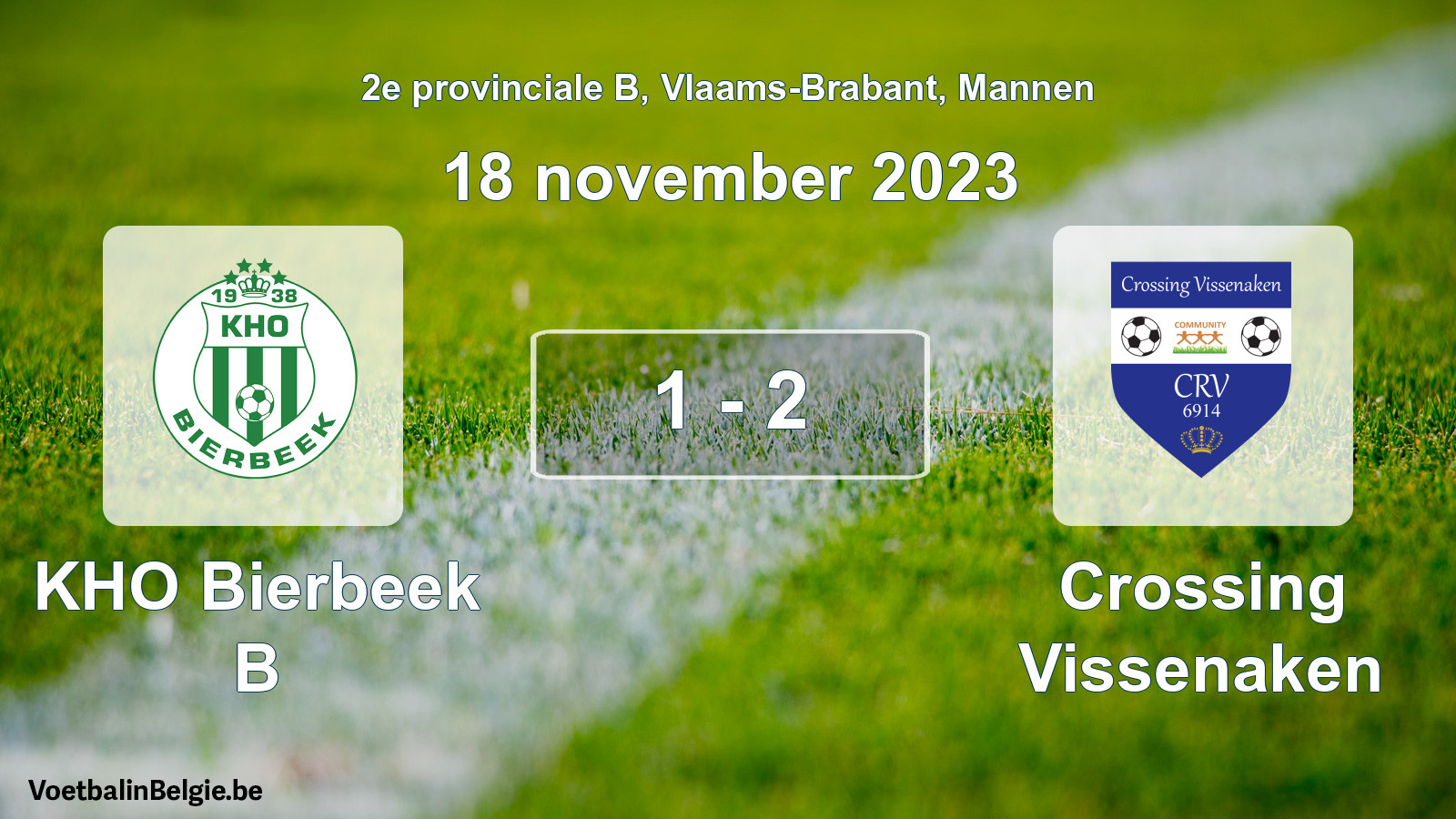 Gespeelde wedstrijd mannenvoetbal: KHO Bierbeek B - Crossing Vissenaken 1 - 2 (18 november 2023)