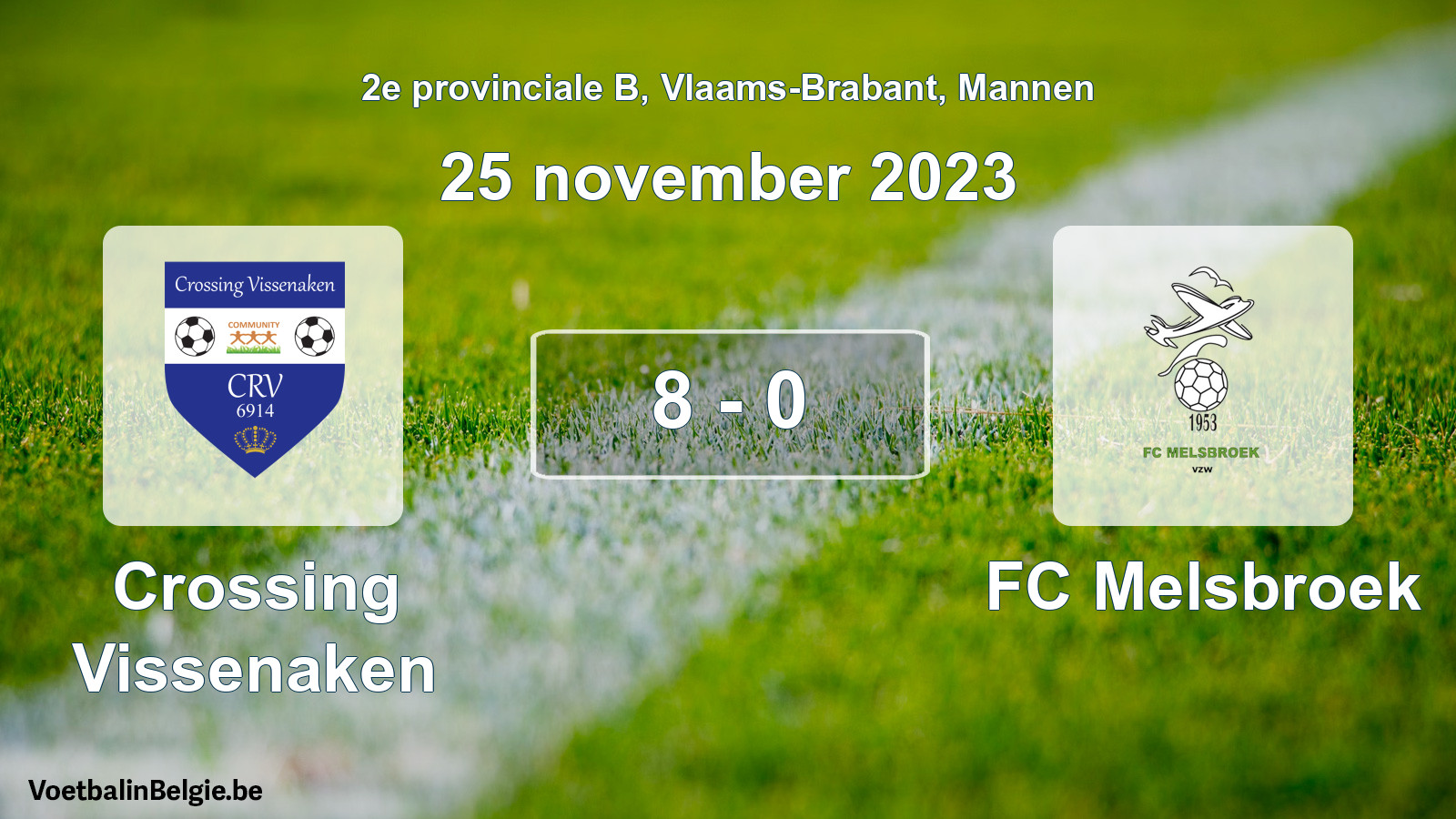 Gespeelde wedstrijd mannenvoetbal: Crossing Vissenaken - FC Melsbroek 8 - 0 (25 november 2023)