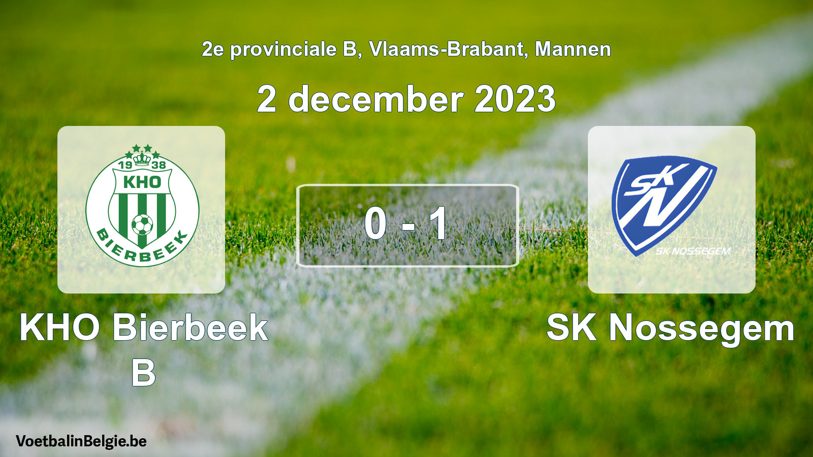 Gespeelde wedstrijd mannenvoetbal: KHO Bierbeek B - SK Nossegem 0 - 1 (2 december 2023)