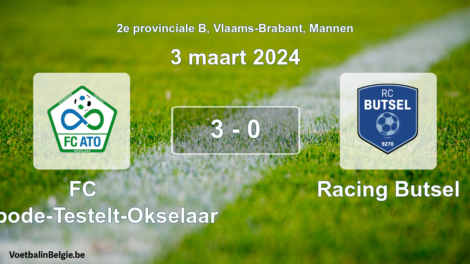 Gespeelde wedstrijd mannenvoetbal: FC Averbode-Testelt-Okselaar - Racing Butsel 3 - 0 (3 maart 2024)