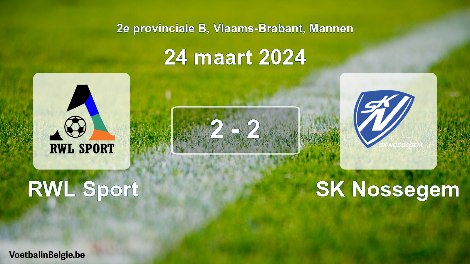 Gespeelde wedstrijd mannenvoetbal: RWL Sport - SK Nossegem 2 - 2 (24 maart 2024)
