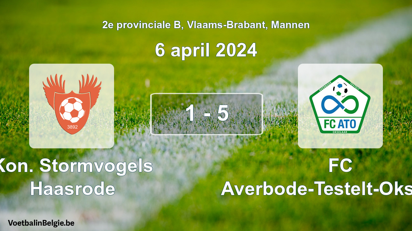 Match joué football hommes: Kon. Stormvogels Haasrode - FC Averbode-Testelt-Okselaar 1 - 5 (6 avril 2024)