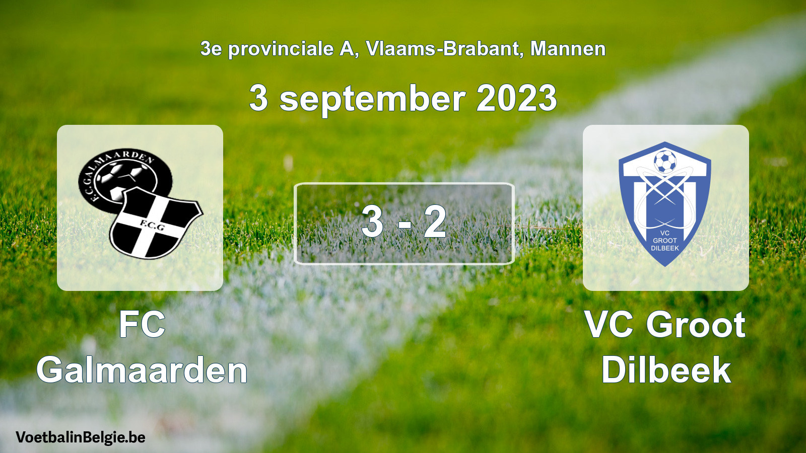 Gespeelde wedstrijd mannenvoetbal: FC Galmaarden - VC Groot Dilbeek 3 - 2 (3 september 2023)