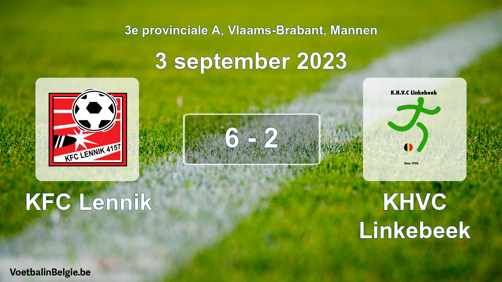 Gespeelde wedstrijd mannenvoetbal: KFC Lennik - KHVC Linkebeek 6 - 2 (3 september 2023)