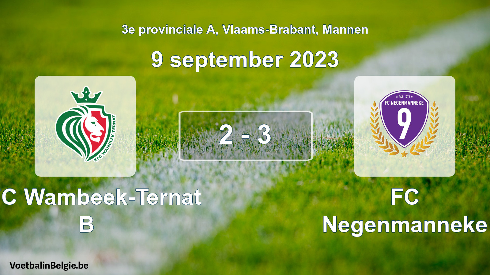 Gespeelde wedstrijd mannenvoetbal: KFC Wambeek-Ternat B - FC Negenmanneke 2 - 3 (9 september 2023)