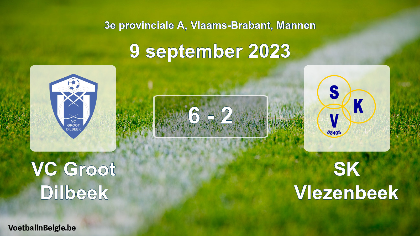 Gespeelde wedstrijd mannenvoetbal: VC Groot Dilbeek - SK Vlezenbeek 6 - 2 (9 september 2023)
