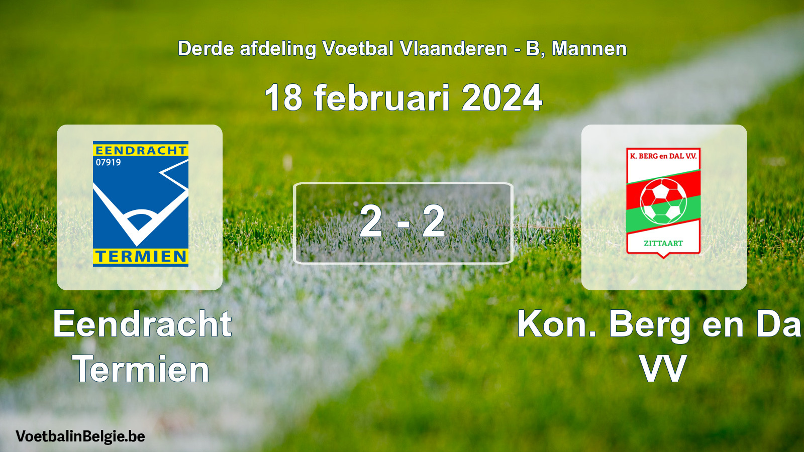 Gespeelde wedstrijd mannenvoetbal: Eendracht Termien - Kon. Berg en Dal VV 2 - 2 (18 februari 2024)