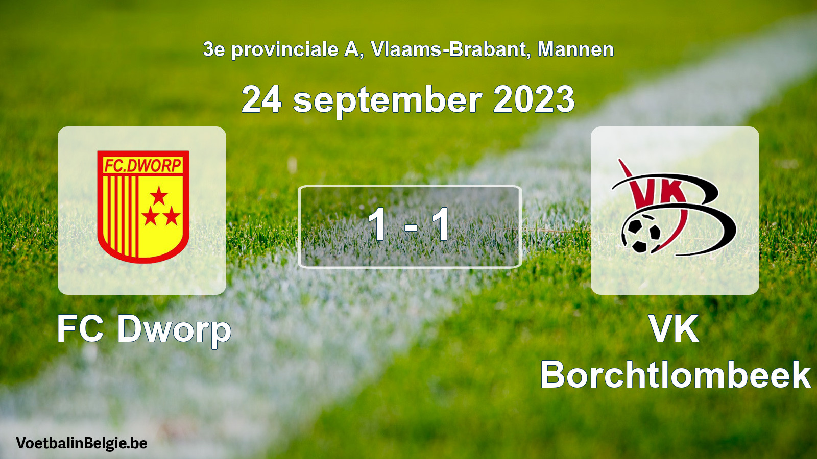 Gespeelde wedstrijd mannenvoetbal: FC Dworp - VK Borchtlombeek 1 - 1 (24 september 2023)