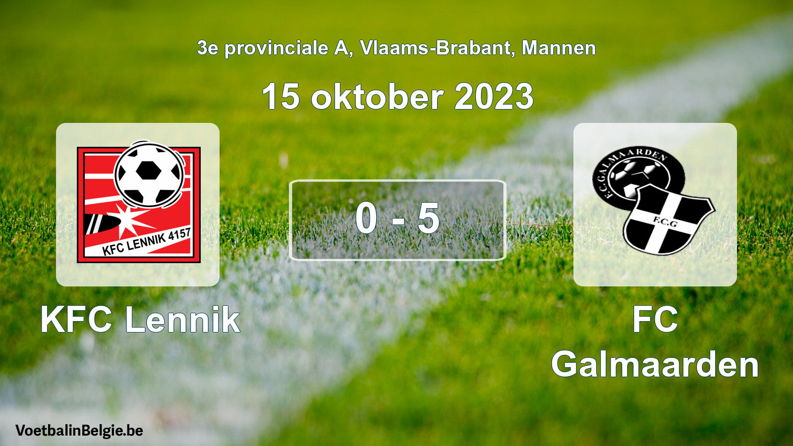 Gespeelde wedstrijd mannenvoetbal: KFC Lennik - FC Galmaarden 0 - 5 (15 oktober 2023)