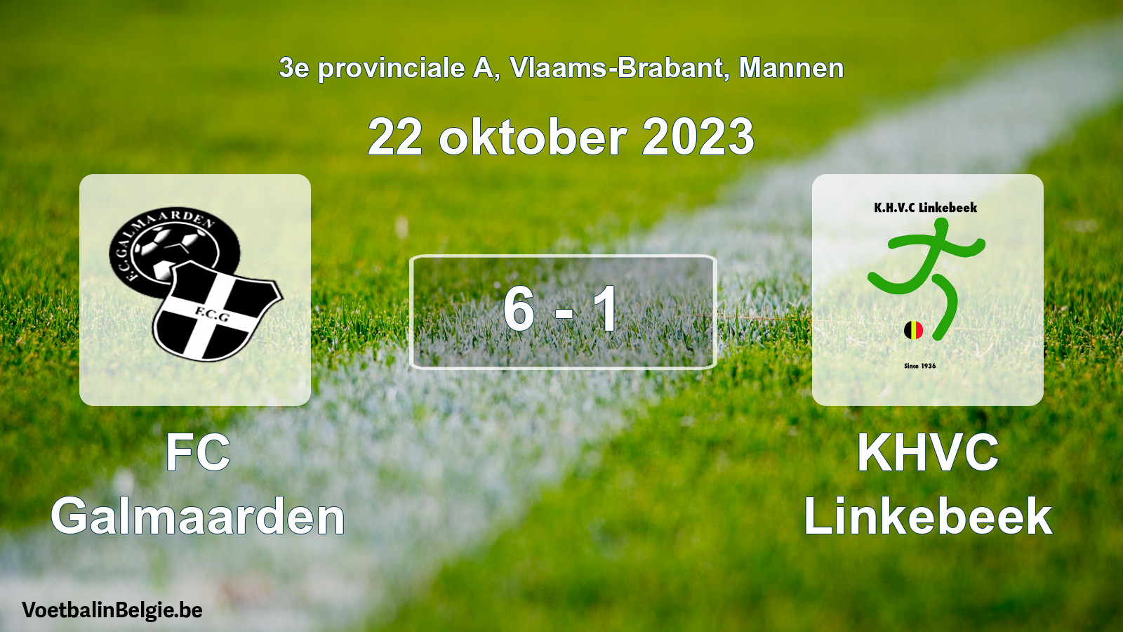 Gespeelde wedstrijd mannenvoetbal: FC Galmaarden - KHVC Linkebeek 6 - 1 (22 oktober 2023)
