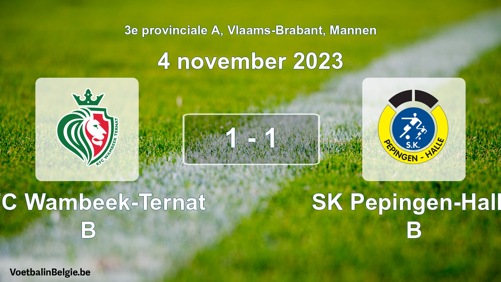 Gespeelde wedstrijd mannenvoetbal: KFC Wambeek-Ternat B - SK Pepingen-Halle B 1 - 1 (4 november 2023)