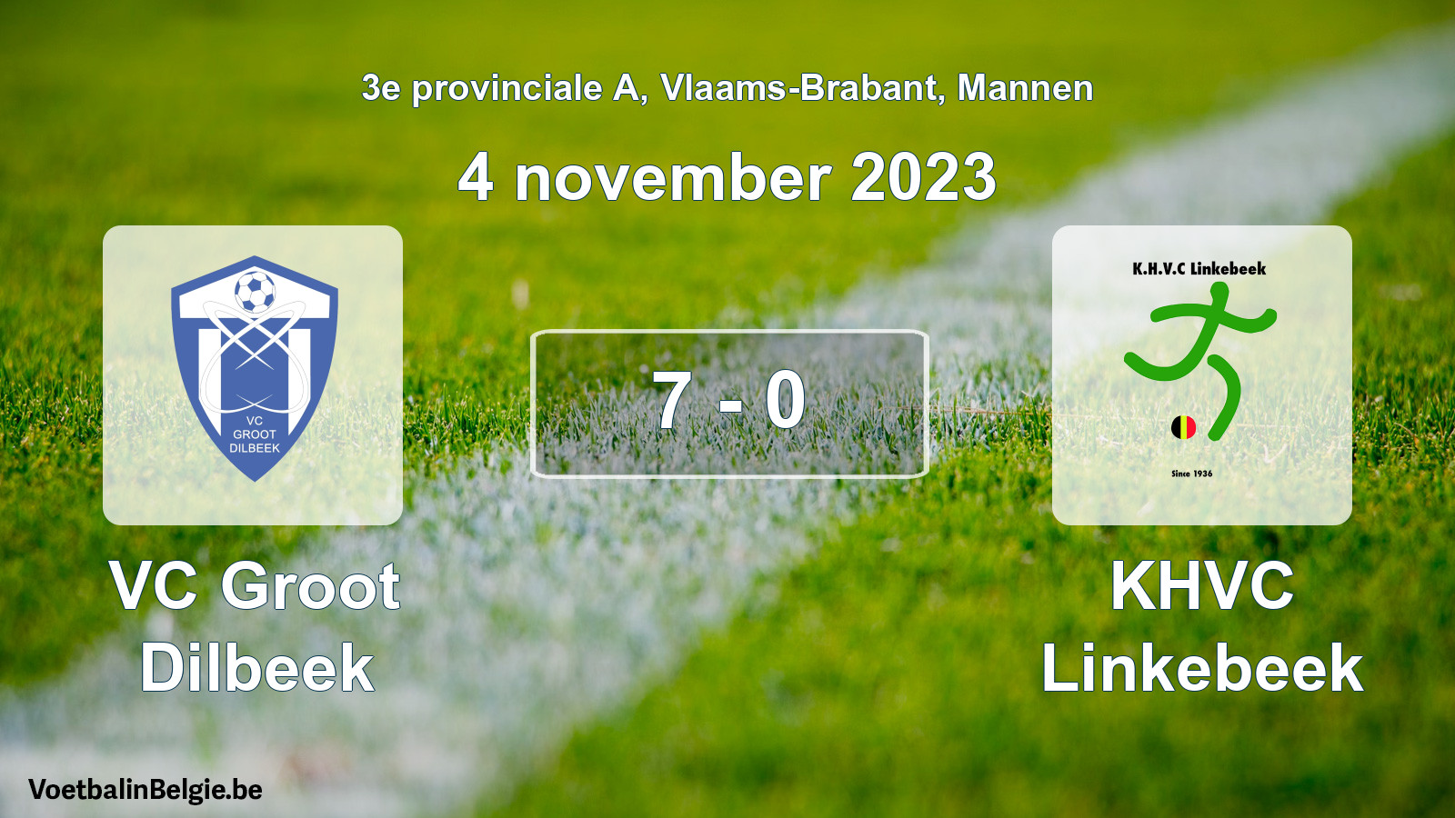 Gespeelde wedstrijd mannenvoetbal: VC Groot Dilbeek - KHVC Linkebeek 7 - 0 (4 november 2023)