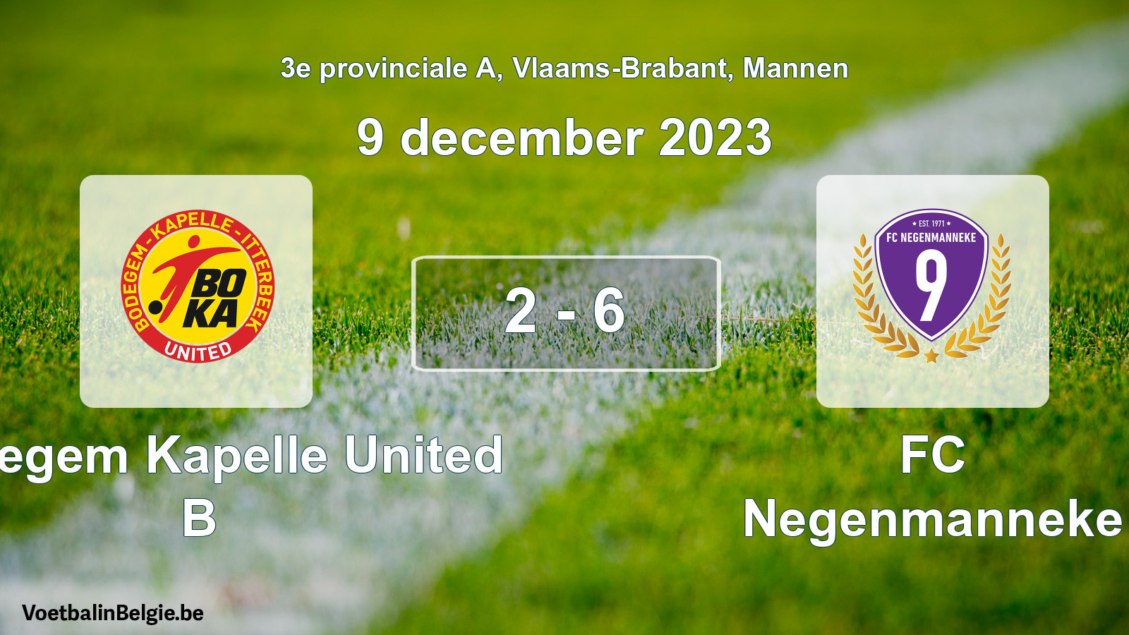 Gespeelde wedstrijd mannenvoetbal: Bodegem Kapelle United B - FC Negenmanneke 2 - 6 (9 december 2023)