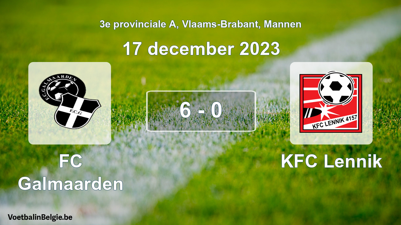 Gespeelde wedstrijd mannenvoetbal: FC Galmaarden - KFC Lennik 6 - 0 (17 december 2023)