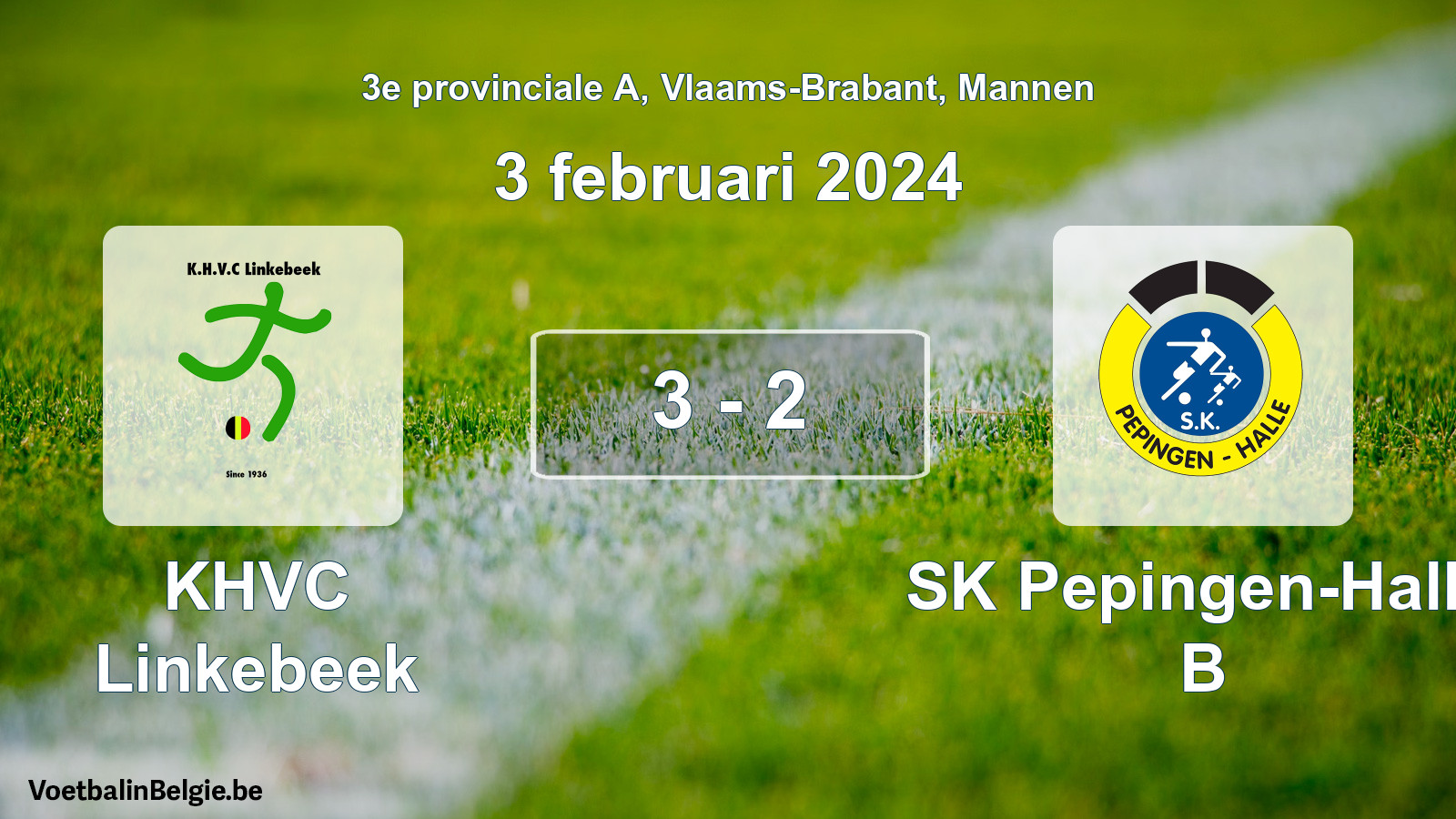 Gespeelde wedstrijd mannenvoetbal: KHVC Linkebeek - SK Pepingen-Halle B 3 - 2 (3 februari 2024)